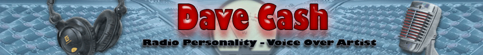 Dave Cash Radio Air Talent radio personality Tampa Bay Orlando Hartford Sarasota Tallahassee Clear Channel Radio Kool Gold Lite 100.5 warm 94.9 Coast 107.3 620 WSUN 1079 YNF Gulf 104 Mix 96 Star 95.7 She 100.3 Cool Jammin Oldies JO 101.5 US 1035 1025 The Point 1073 The Bay Thunder 1035 Mix 100.7